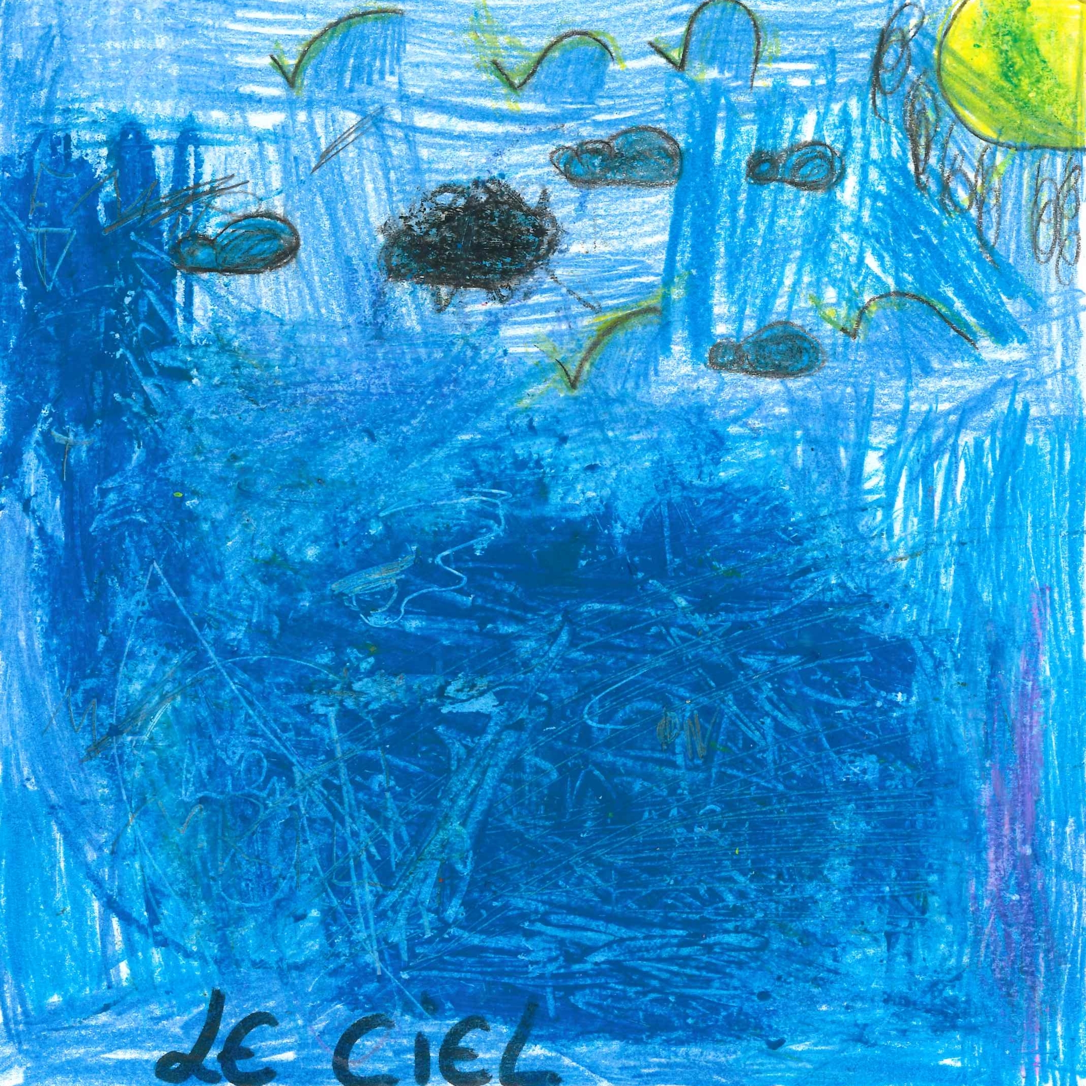 Dessin de Maissa (5 ans). Mot: CielTechnique: Crayons.