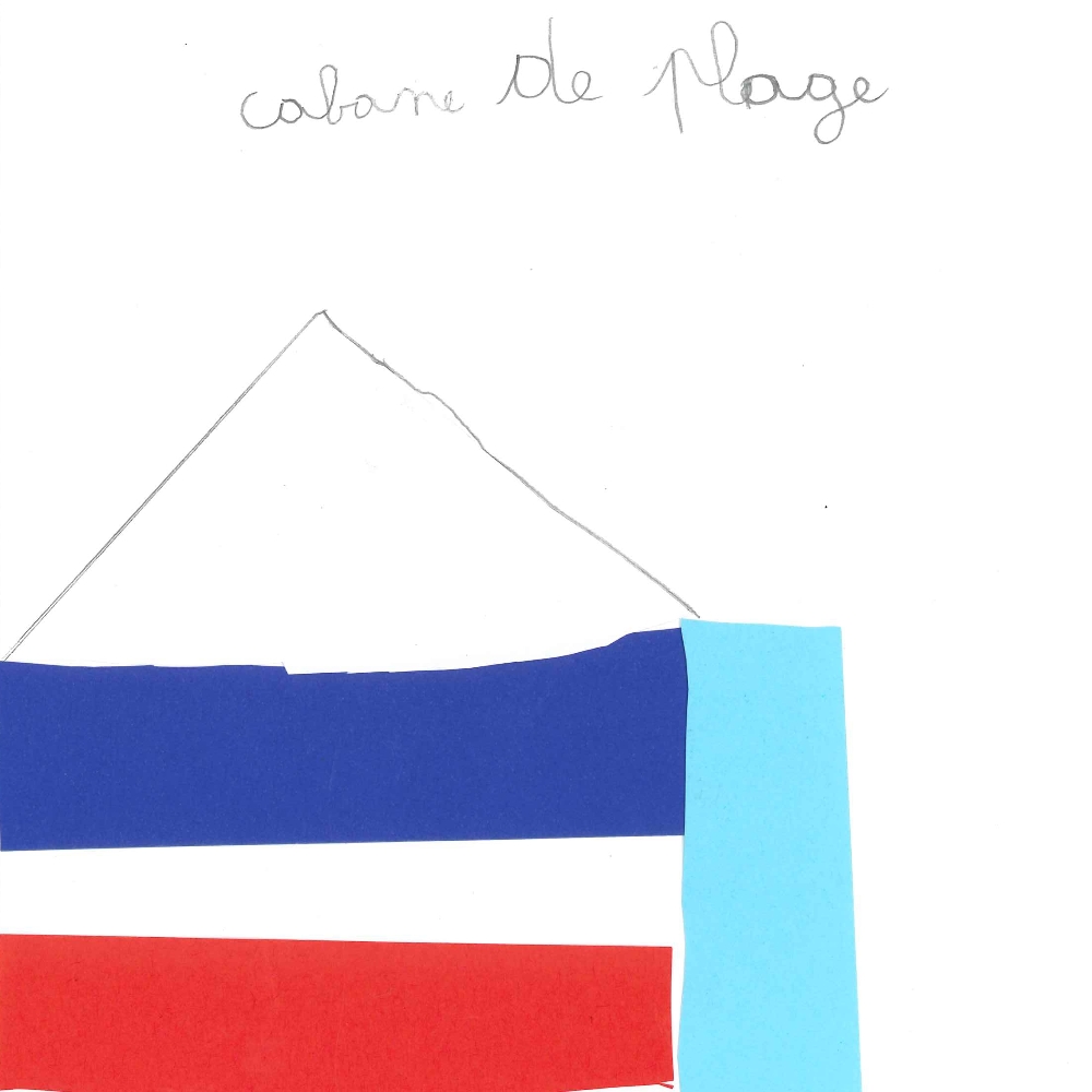 Dessin de Joséphine (6 ans). Mot: Cabane de plageTechnique: Découpage / Collage.